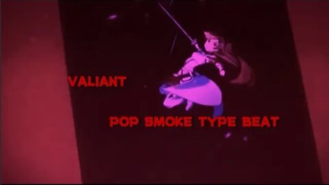 [FREE] POP SMOKE TYPE BEAT - VALIANT