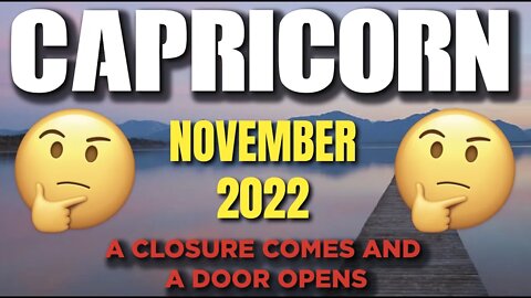 Capricorn ♑️ 🚪🪟 A CLOSURE COMES AND A DOOR OPENS🚪🪟 Horoscope for Today NOVEMBER 2022 ♑️ Capric