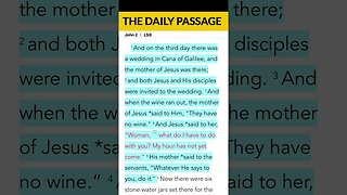 Pursuing Jesus Through His Word: Join THE DAILY PASSAGE | John 2:1-5 | #shorts #bible #Jesus