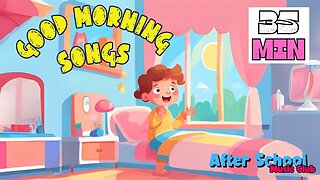 Good Morning Song | Wake Up Song for Kids