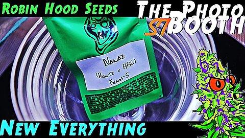 The Photo Booth S7 Ep. 1 | Germinating Robin Hood Seeds | Everything New