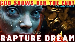What She Sees 🤯 | Worldwide Phenomenon | Rapture Dreams- EP.62 - Jesus is coming!