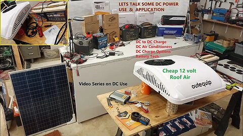 DC Current, DC to DC Charging, Lithium with Lead Acid, 12 Volt Air conditioner, HOW TO DC Voltages