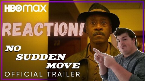 Don Cheadle's No Sudden Move | Official Trailer Reaction!