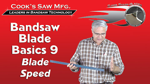 Sawmill Bandsaw Blade Basics 9 - Blade Speed