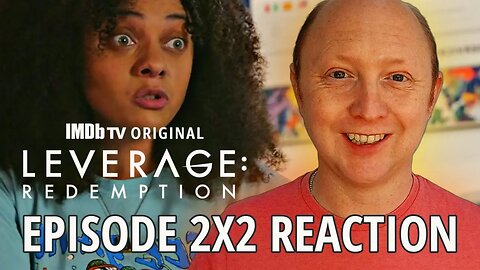 Leverage: Redemption 2x2 | Reaction & Review | FIRST TIME WATCHING | #leverage #leverageredemption