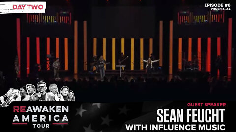 Sean Feucht with Influence Music | ReAwaken America Tour Phoenix