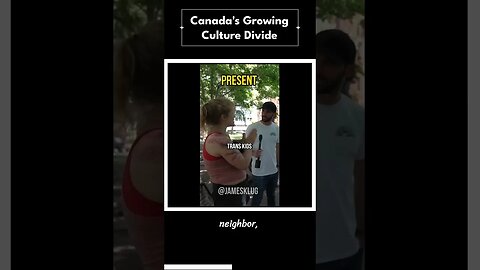 canada's growing culture divide