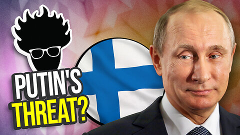 Inching Towards WW3! Putin Threatens Finland for Joining NATO? Viva Frei Vlawg