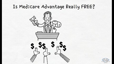 Is Medicare Advantage really free?