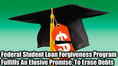 Federal Student Loan Forgiveness Program Fulfills An Elusive Promise: To Erase Debts - Nexa News