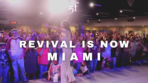 REVIVAL IS NOW MIAMI (SHOCKING MIRACLES)