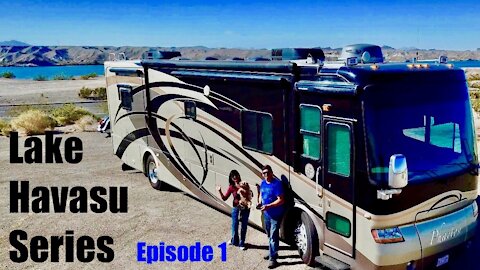 【Travel Arizona】Lake Havasu Adventure, Episode 1 - Truckstop Boondocking