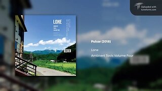 Lone - Pulsar (2018) | Melodic Future Garage