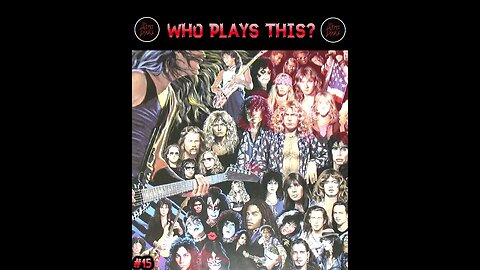 WHO PLAYS THIS? 🎤🎶🎸🥁 No. 15