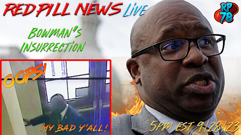 It Ain’t My Fault! Did I Do That? Bowman Crosses a Line on Red Pill News Live