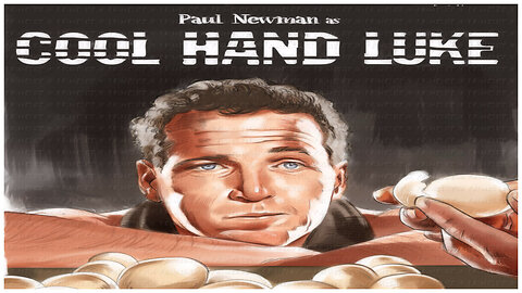 🎥 Cool Hand Luke - 1967 - Paul Newman - 🎥 FULL MOVIE
