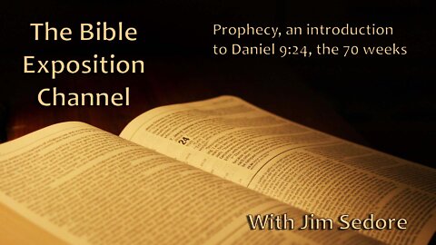 Prophecy, an introduction to Daniel 9:24, the 70 weeks.