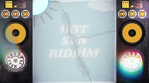 Hot Sun Riddim Mix! (Echo Chamber)
