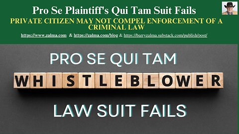Pro Se Plaintiff's Qui Tam Suit Fails