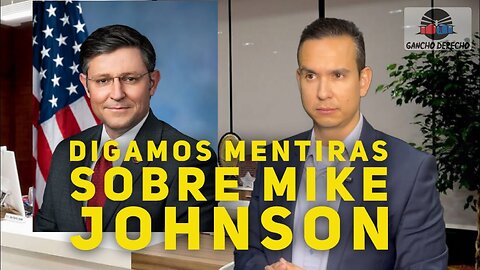 Los Medios Atacando a Mike Johnson | Ep. 134