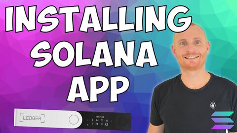 Solana Ledger Hardware Wallet Series Part 6: Installing Apps & Receiving SOLANA