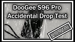 DooGee S96 Pro (Accidental) Drop Test - What's The Result? Is I Rugged Phone Really Good Protected?