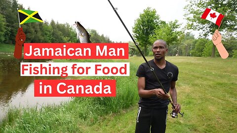 Surviving Canada: Jamaican Man Fishing for Dinner | 5 MAJOR LESSONS REVEALED!!