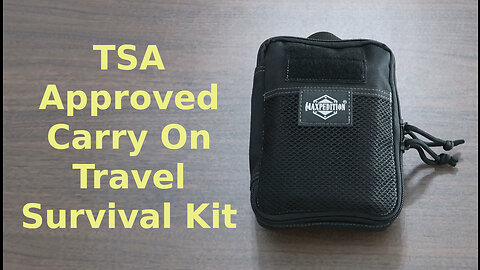 TSA Approved Carry On Travel Survival Kit