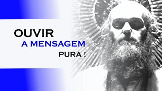 COMO OUVIR A MENSAGEM PURA, RAM DASS DUBLADO, ECKHART TOLLE DUBLADO