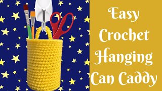 Easy Crochet Projects: Easy Crochet Hanging Can Caddy | Crochet Organizer