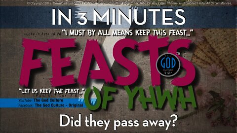 Feasts of YHWH in 3 MINUTES. Did they pass away?