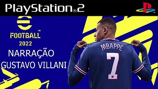 PES 2022 PS2 UNIVERSE ATUALIZADO ABRIL NARRAÇÃO GUSTAVO VILLANI