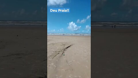 Deu Praia aqui no eu nordeste!!