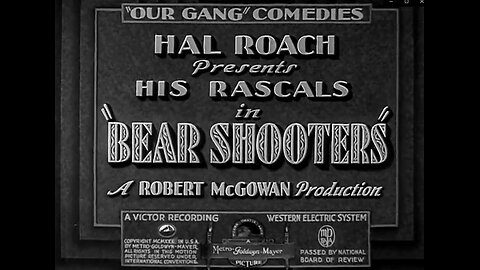 The Little Rascals in BEAR SHOOTERS (1930) Our Gang Classic Comedy Short - UNCUT