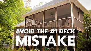 Avoid the #1 Deck Mistake