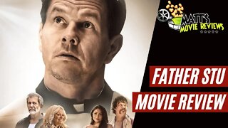 Father Stu (2022) Movie Review