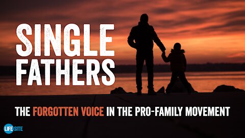 Single dads and divorced fathers: the forgotten voice in the pro-family movement