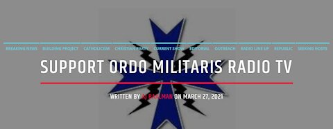 Support Ordo Militaris Radio TV