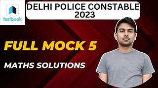 Delhi Police Constable 2023 Testbook Full Mock 5 Math Solutions | MEWS Maths #ssc #delhipolice