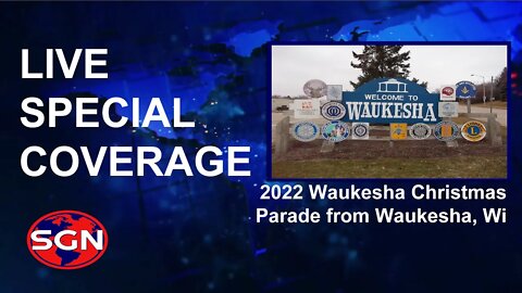 Special Coverage: Waukesha 2022 Christmas Parade