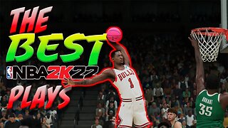 THE BEST NBA 2k22 PLAYS!!