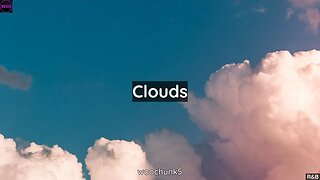 Laid Back R&B Type Beat - Clouds