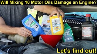 Will Mixing 10 Motor Oils Damage an Engine? Let's find out!