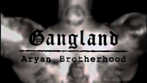 Gangland: Aryan Brotherhood