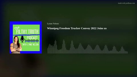 Winnipeg Freedom Trucker Convoy 2022 Joins us