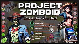 Project Zomboid with the Boys [Episode 006] - Louisville Liberation Convoy