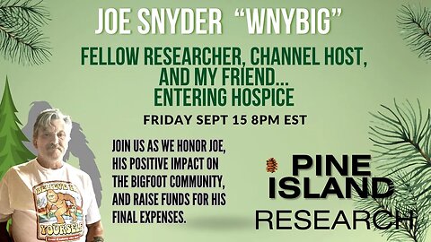 Joe Snyder - WNYBIG My friend and fellow researcher entering hospice. Pine Island Research