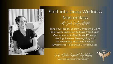 Shift Into Deep Wellness Masterclass Invitation 1