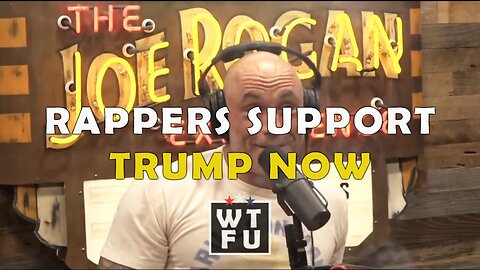 Joe Rogan:" So many rappers are showing support for Trump now"